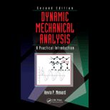 Dynamic Mechanical Analysis: A Practical Introduction