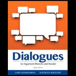Dialogues : An Argument Rhetoric and Reader   With Access