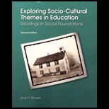 Exploring Socio Cultural Themes in Education : Readings in Social Foundations