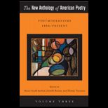 New Anthology of American Poetry Vol. III Postmodernisms 1950 Present