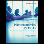 Microeconomics for MBAs Economic Way of Thinking for Managers