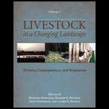 Livestock in a Changing Landscape, Volume 1 Drivers, Consequences, and Responses