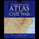 Concise Historical Atlas of U. S. Civilization War
