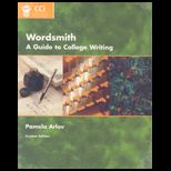 Wordsmith A Guide to College Writing (Custom)