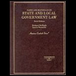State and Local Government Law, Cases and Materials