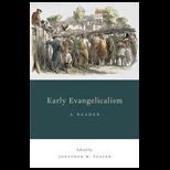 Early Evangelicalism  A Reader