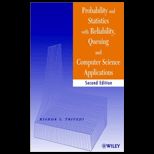 Probability and Statistics with Reliability, Queuing, and Computer Science Applications