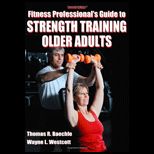 Fitness Professionals Guide to Strength Training Older Adults