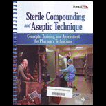 Sterile Compounding and Aseptic Tech.  Text