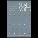 Seats and Votes : The Effects and Determinants of Electoral Systems