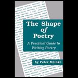 Shape of Poetry  A Practical Guide to Writing Poetry