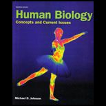 Human Biology: Concepts and Current Issues Text Only