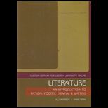 Literature An Introduction to Fiction, Poetry, Drama, and Writing (Custom)