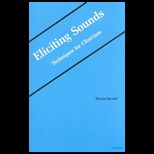 Eliciting Sounds  Techniques for Clinicians