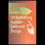 Orchestrating Human Centered Design