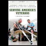 Serving Americas Veterans: A Reference Handbook (Contemporary Military, Strategic, and Security Issues)