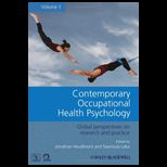 Contemporary Occupational Health Psychology Global Perspectives on Research and Practice, Volume 1