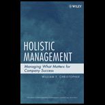 Holistic Management : Managing What Matters for Company