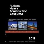 Rsmeans Heavy Construction Cost Data 2011