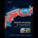 Remote Sensing of Vegetation Principles, Techniques, and Applications