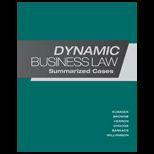 Dynamic Business Law Summarized Cases