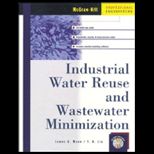 Industrial Water Reuse and Wastewater