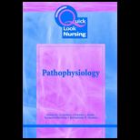 Quick Look Nursing Pathophysiology