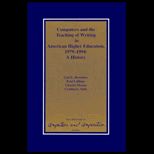 Computers and the Teaching of Writing in American Higher Education, 1979 1994  A History