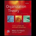 Organization Theory  Modern, Symbolic, and Postmodern Perspectives