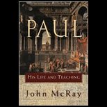 Paul : His Life and Teaching
