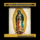 Readings in American Religious Diversity The Latino/a American Religious Experience