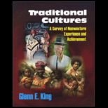 Traditional Cultures : Survey of Nonwestern Experience and Achievement