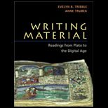 Writing Material  Readings from Plato to the Digital Age