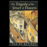 Tragedy of the Street of Flowers