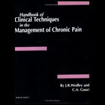 Handbook of Clinical Techniques in the Management of Chronic Pain