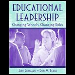Educational Leadership : Changing Schools, Changing Roles