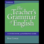 Teachers Grammar of English: A Course Book and Reference Guide, with Answers