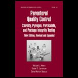 Parenteral Quality Control  Sterility, Pyrogen, Particulate, and Package Integrity Testing