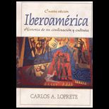 Iberoamerica : Historia de SU Civilizacion Y Cultura