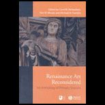 Renaissance Art Reconsidered  Anthology of Primary Sources