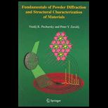 Fundamentals of Power Diffraction and Structural Characterization of Materials