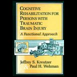 Cognitive Rehab. for Persons With Traumatic..