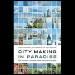 City Making in Paradise