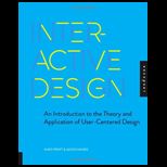 Interactive Design An Introduction to the Theory and Application of User Centered Design