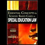 Essential Concepts and School Based Cases in Special Education Law