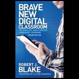 Brave New Digital Classroom: Technology and Foreign Language Learning