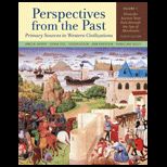 Perspectives from the Past Primary Sources in Western Civilizations   From the Ancient near East Through the Age of Absolutism
