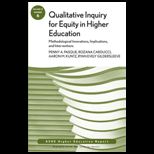 Qualitative Inquiry for Equity in Higher Education