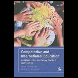 Comparative and International Education An Introduction to Theory, Method and Practice