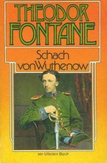 Ullstein Taschenbucher: Schach Von Wuthenow (German Edition): Fontane: 9783548445151: Books